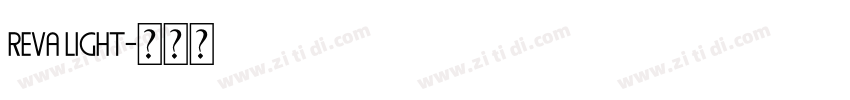 Reva Light字体转换 Reva Light字体转换